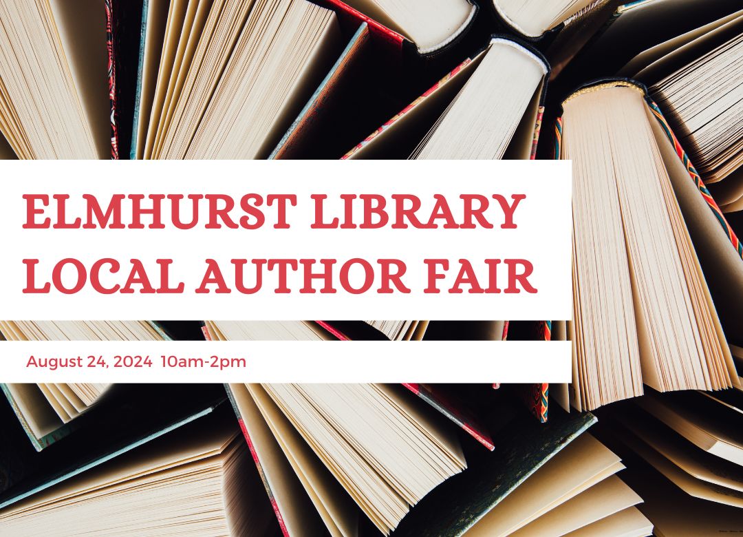August 24, 2024: Elmhurst Library Author Fair